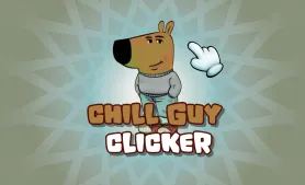 Chill Guy Clicker